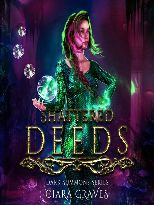 Title details for Shattered Deeds by Ciara Graves - Wait list